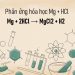 Phản ứng hóa học Mg + HCl