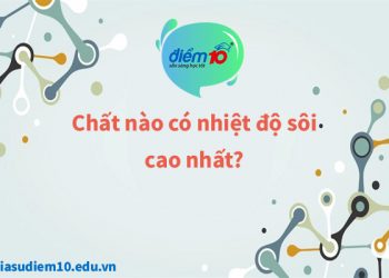 Chất nào có nhiệt độ sôi cao nhất? 
