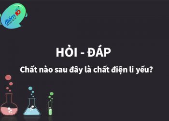 Chất nào sau đây là chất điện li yếu?
