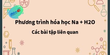 Phương trình hóa học Na + H2O