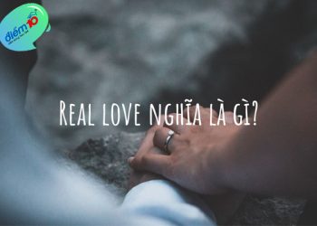Real love nghĩa là gì?