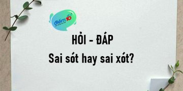 Sai sót hay sai xót? 