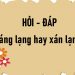 Sáng lạng hay xán lạn?