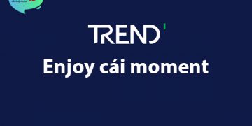 Enjoy cái moment là gì?