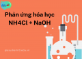 Phản ứng NH4Cl + NaOH