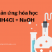 Phản ứng NH4Cl + NaOH