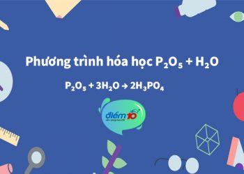 Phương trình hóa học P2O5 + H2O