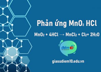 Phương trình hóa học MnO2 + HCl