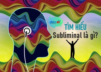 Subliminal Là Gì? 