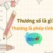 Thương số là gì?