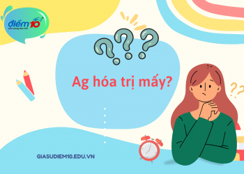 Ag hóa trị mấy?