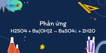 Phản ứng H2SO4 + Ba(OH)2