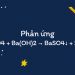 Phản ứng H2SO4 + Ba(OH)2