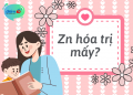 Tìm hiểu: Zn hóa trị mấy?