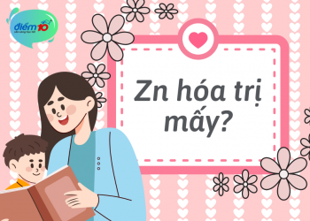 Tìm hiểu: Zn hóa trị mấy?