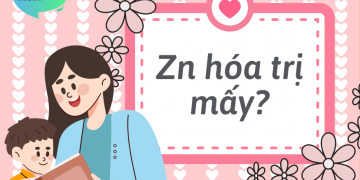 Tìm hiểu: Zn hóa trị mấy?