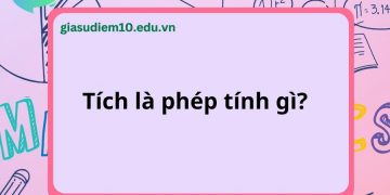 Tích là phép tính gì?
