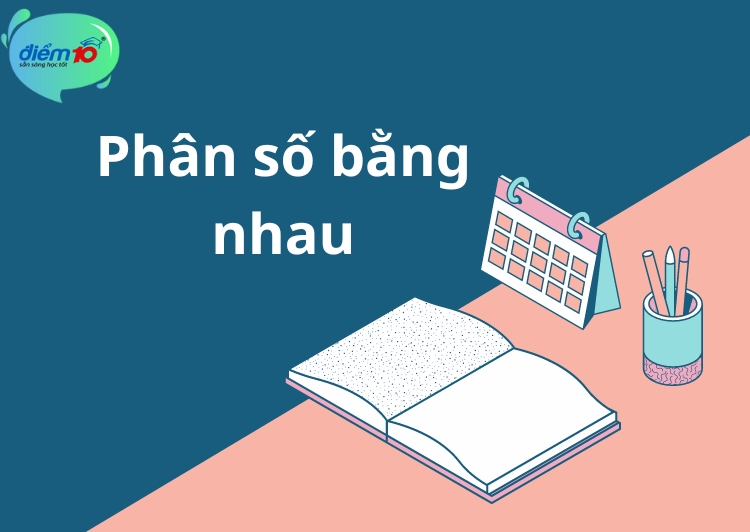 Khái niệm phân số bằng nhau