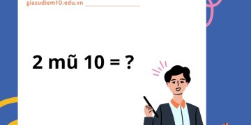 2 mũ 10 bằng mấy?