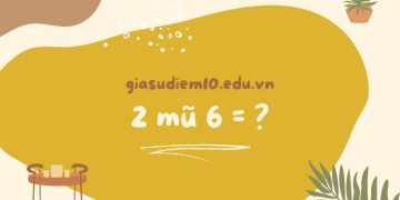 2 mũ 6 bằng mấy?