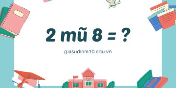 2 mũ 8 bằng mấy?